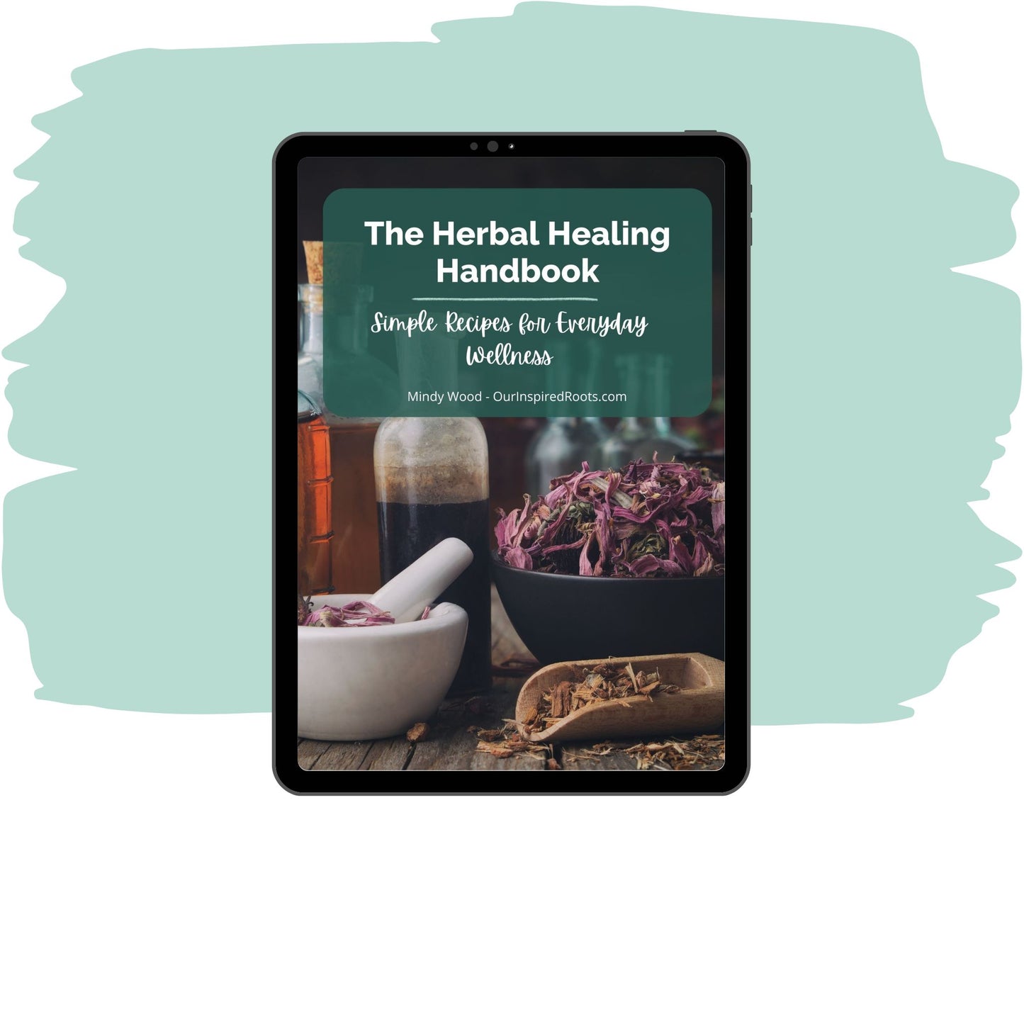 The Herbal Healing Handbook