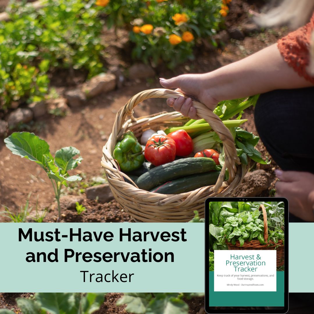 Must-Have Harvest and Preservation Tracker