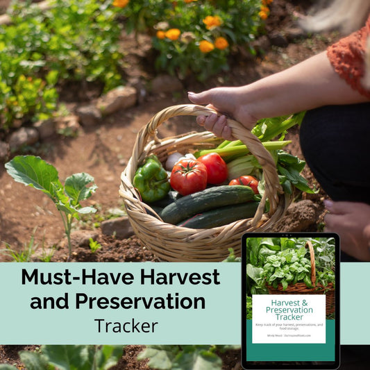 Must-Have Harvest and Preservation Tracker